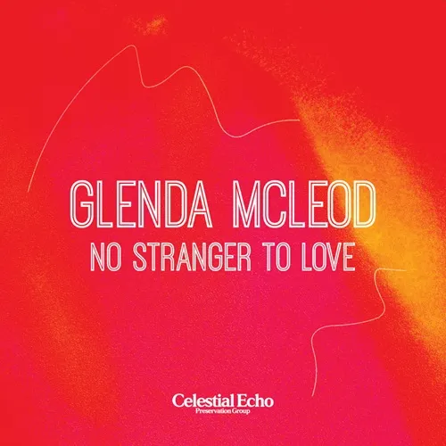 GLENDA MCLEOD / NO STRANGER TO LOVE