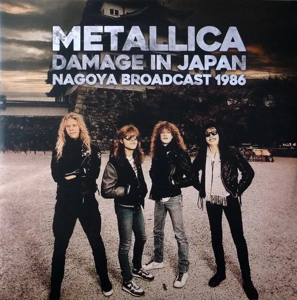 METALLICA / メタリカ / DAMAGE IN JAPAN NAGOYA BROADCAST 1986