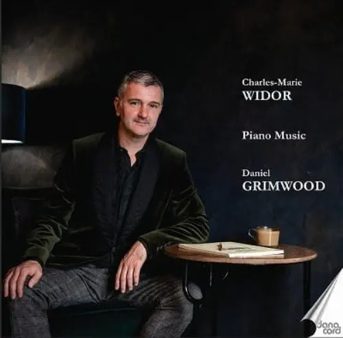 DANIEL GRIMWOOD / ダニエル・グリムウッド / WIDOR:PIANO MUSIC
