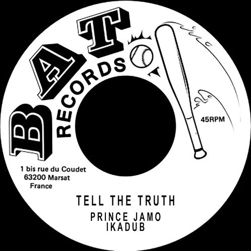 PRINCE JAMO FEAT IKADUB / TELL THE TRUTH