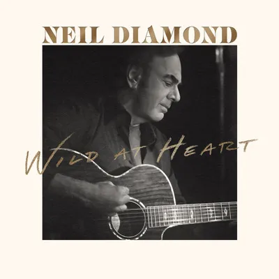 NEIL DIAMOND / ニール・ダイアモンド / WILD AT HEART (CD)