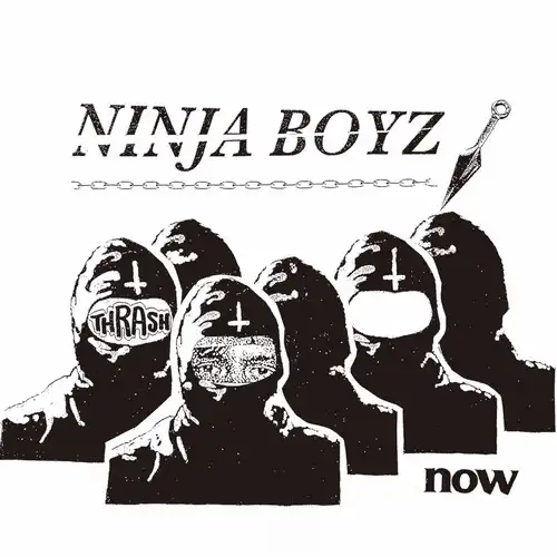 NINJA BOYZ / now（7"）