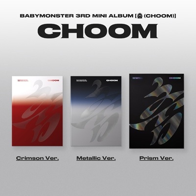 BABYMONSTER / [CHOOM]（完全生産限定盤 Prism Ver.）