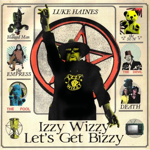 LUKE HAINES / ルーク・ヘインズ / IZZY WIZZY LET'S GET BIZZY (CD)