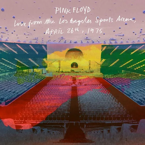PINK FLOYD / ピンク・フロイド / LIVE FROM THE LOS ANGELES SPORTS ARENA, APRIL 26TH, 1975 (EU) / LIVE FROM THE LOS ANGELES SPORTS ARENA, APRIL 26TH, 1975