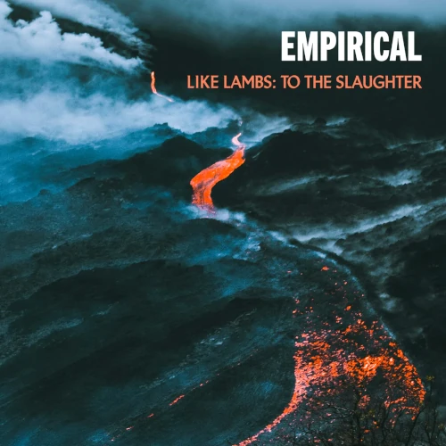 EMPIRICAL / LIKE LAMBS: TO THE SLAUGHTER (LP)