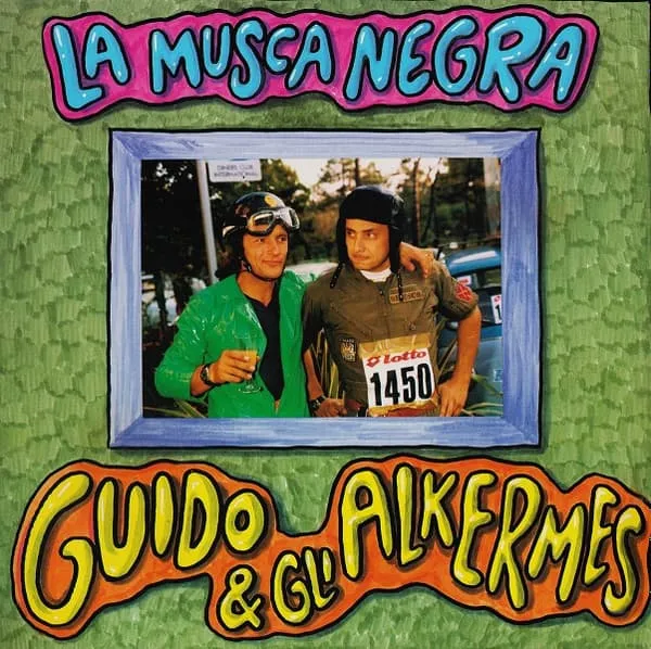 GUIDO & GLI ALKERMES / LA MUSCA NEGRA