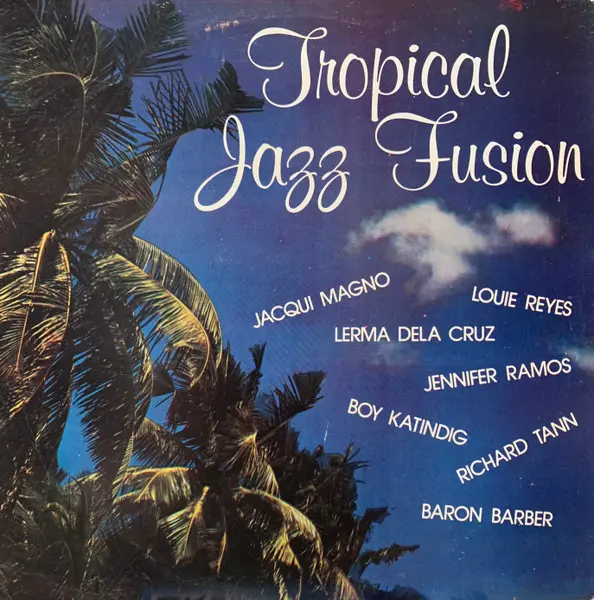 TROPICAL JAZZ FUSION / TROPICAL JAZZ FUSION