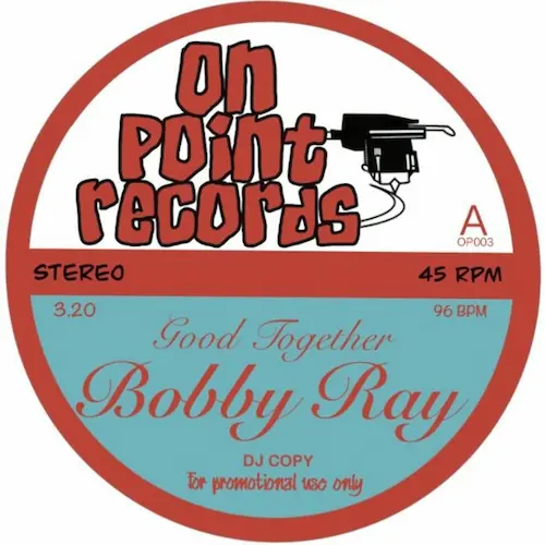 BOBBY RAY / BARRY RAY / GOOD TOGETHER / LOVE HIP HOP (7")