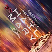 DANIEL PEMBERTON / ダニエル・ペンバートン / PROJECT HAIL MARY (ORIGINAL MOTION PICTURE SCORE)