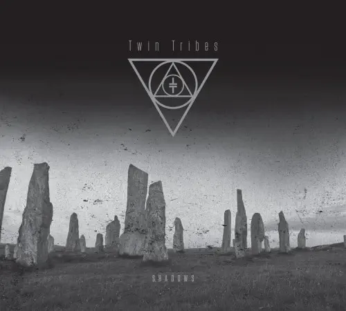 TWIN TRIBES / SHADOWS