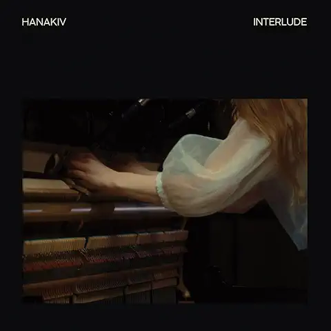 HANAKIV / INTERLUDE