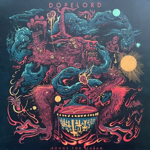 DOPELORD / SONGS FOR SATAN