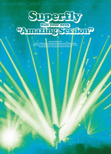 Superfly / Superfly Hall Tour 2025 "Amazing Session"（通常盤 DVD）