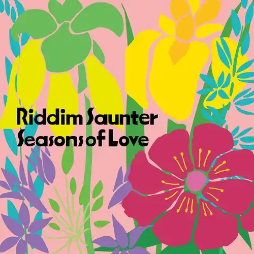 RIDDIM SAUNTER / リディムサウンター / Seasons of Love（7"）