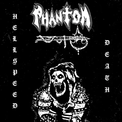 PHANTOM (METAL) / HELLSPEED DEATH DEMO