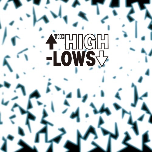 THE HIGH-LOWS / ザ・ハイロウズ / THE HIGH-LOWS（LP）