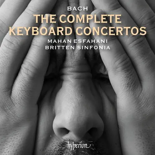 MAHAN ESFAHANI / マハン・エスファハニ / BACH:THE COMPLETE KEYBOARD CONCERTOS