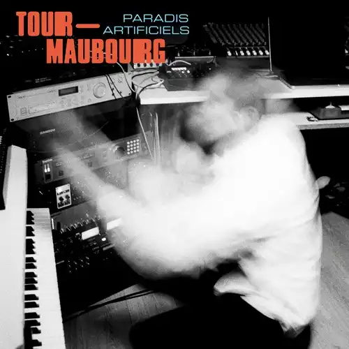 TOUR-MAUBOURG / PARADIS ARTIFICIELS (LP, 2026 RE EDITION)