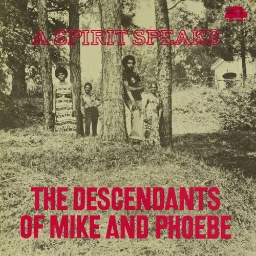 DESCENDANTS OF MIKE AND PHOEBE / ディセンダンツ・オブ・マイク・アンド・フィービー / SPIRIT SPEAKS (DELUX EDITION)