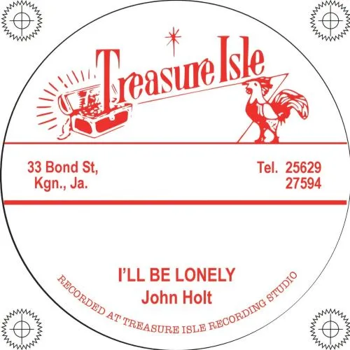 JOHN HOLT / ジョン・ホルト / I'LL BE LONELY
