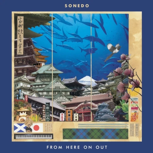 SONEDO / FROM HERE ON OUT