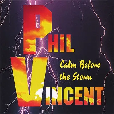 PHIL VINCENT / フィル・ヴィンセント / CALM BEFORE THE STORM