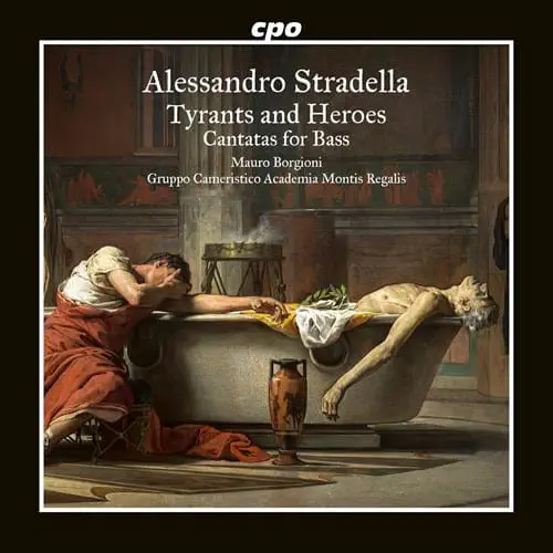 MAURO BORGIONI / マウロ・ボルジョーニ / STRADELLA:TYRANTS AND HEROES CANTATAS FOR BASS