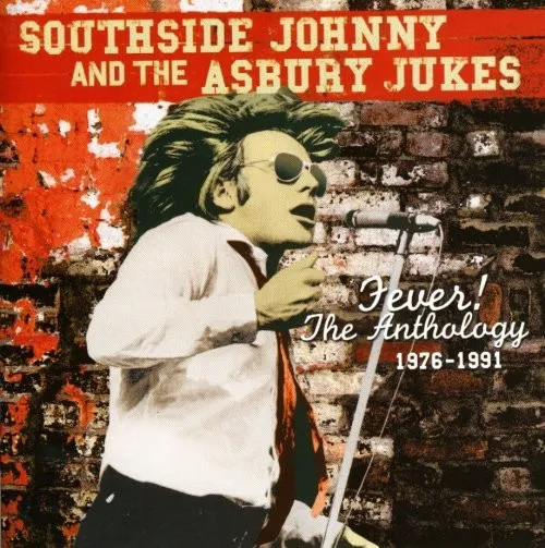 SOUTHSIDE JOHNNY & THE ASBURY JUKES / サウスサイド・ジョニー&ジ・アズベリー・ジュークス / FEVER! THE ANTHOLOGY 1976-1991