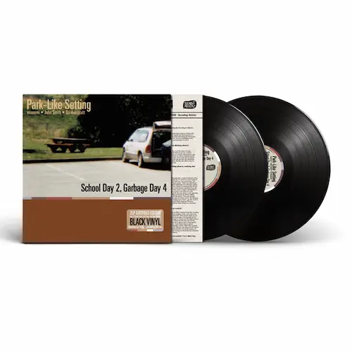 PARK-LIKE SETTING / SCHOOL DAY 2 GARBAGE DAY 4 (2LP) (BLACK VINYL)