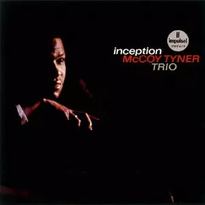 MCCOY TYNER / マッコイ・タイナー / インセプション / INCEPTION
