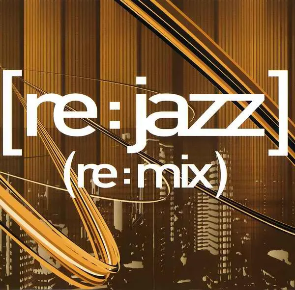 [RE:JAZZ] / (RE:MIX)