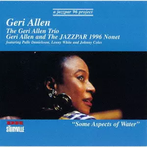 GERI ALLEN / ジェリ・アレン / サム・アスペクツ・オブ・ウォーター