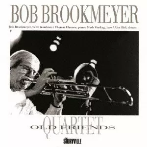 BOB BROOKMEYER / ボブ・ブルックマイヤー / オールド・フレンズ