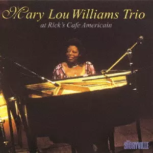 MARY LOU WILLIAMS / メアリー・ルー・ウィリアムス / アット・リックス・カフェ・アメリケイン