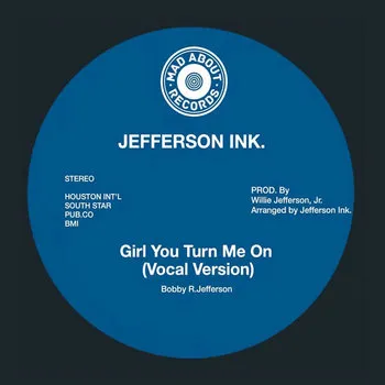 JEFFERSON INK. / GIRL,YOU TURN ME ON (7")