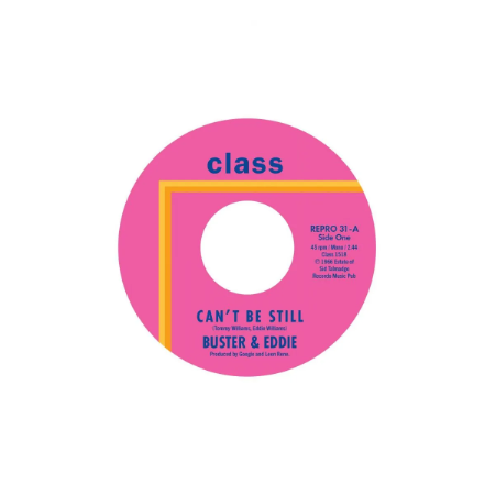 BUSTER & EDDIE / CAN'T BE STILL / THERE I WAS