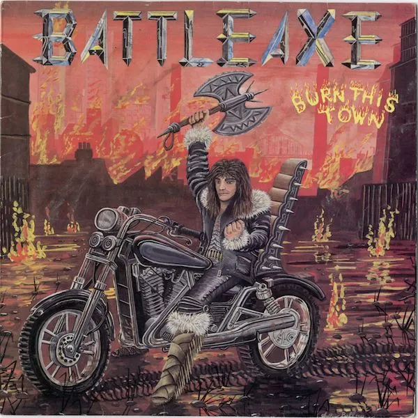 BATTLEAXE / バトルアックス / BURN THIS TOWN