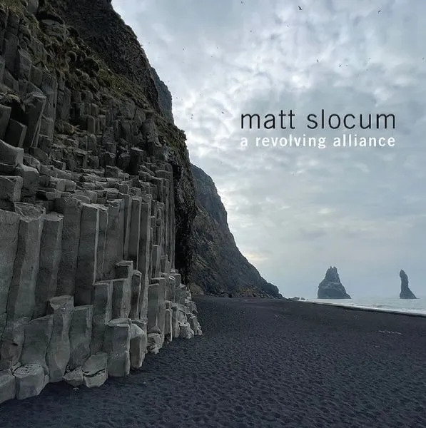 MATT SLOCUM / マット・スローカム / REVOLVING ALLIANCE