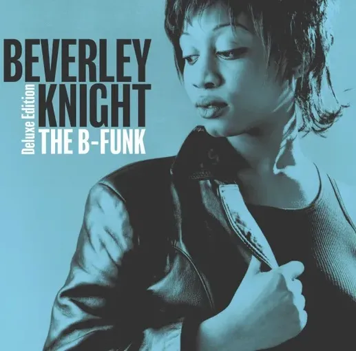 BEVERLEY KNIGHT / ビヴァリー・ナイト / B-FUNK (DELUXE EDITION)