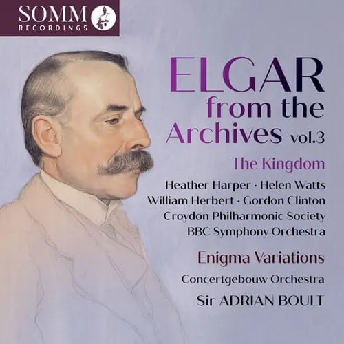 ADRIAN BOULT / エイドリアン・ボールト / ELGAR:THE KINGDOM - FROM THE ARCHIVES VOL.3