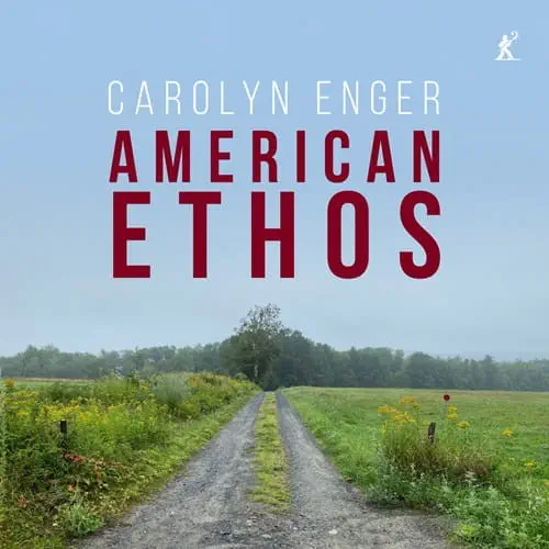 CAROLYN ENGER / キャロリン・エンガー / AMERICAN ETHOS