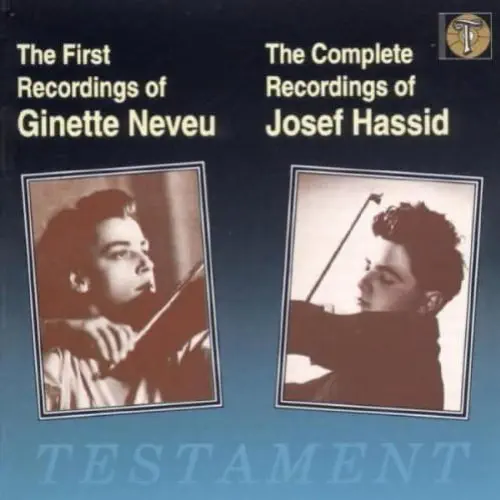 GINETTE NEVEU / ジネット・ヌヴー / ヌヴー初期録音集 / ハシッド録音全集