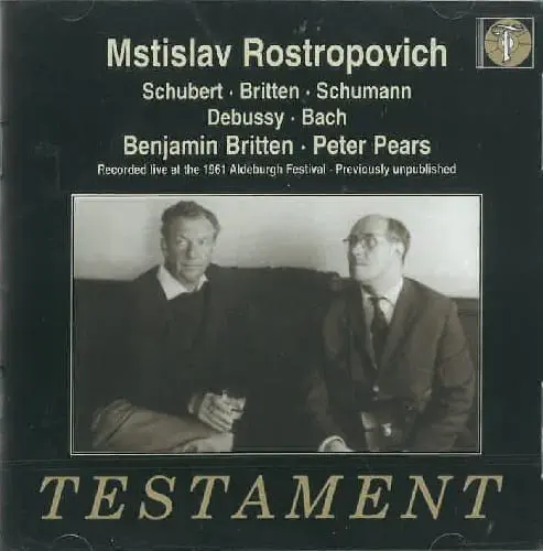 MSTISLAV ROSTROPOVICH / ムスティスラフ・ロストロポーヴィチ / シューベルト：アルペジオーネ･ソナタ / ブリテン：チェロ･ソナタ