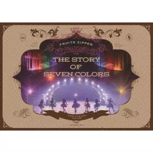 FRUITS ZIPPER / 2nd LIVE FILM FRUITS ZIPPER JAPAN TOUR 2024 -AUTUMN- THE STORY OF SEVEN COLORS