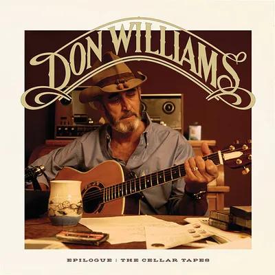 DON WILLIAMS / ドン・ウィリアムス / EPILOGUE: THE CELLAR TAPES (CD)