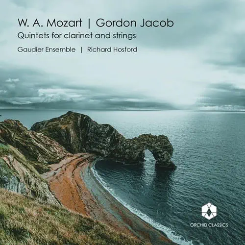 RICHARD HOSFORD / リチャード・ホスフォード / MOZART/GORDON JACOB:CLARINET QUINTET