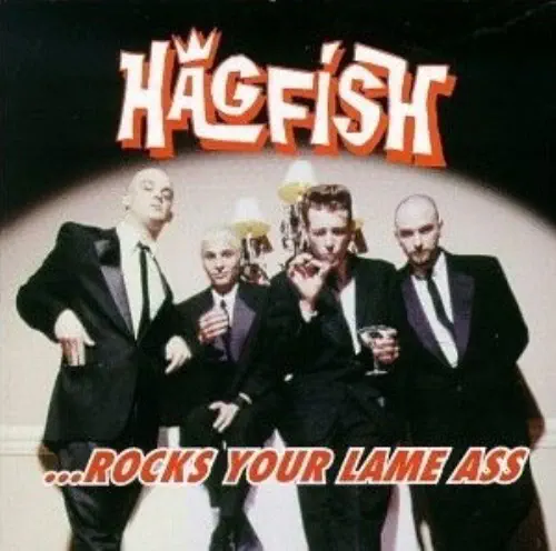 HAGFISH / ...ROCKS YOUR LAME ASS (LP)