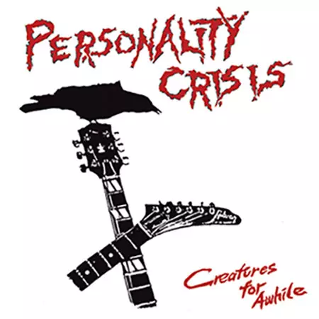 PERSONALITY CRISIS / CREATURES FOR AWHILE (LP/COLOR VINYL)