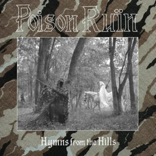 POISON RUIN / HYMNS FROM THE HILLS (LP)